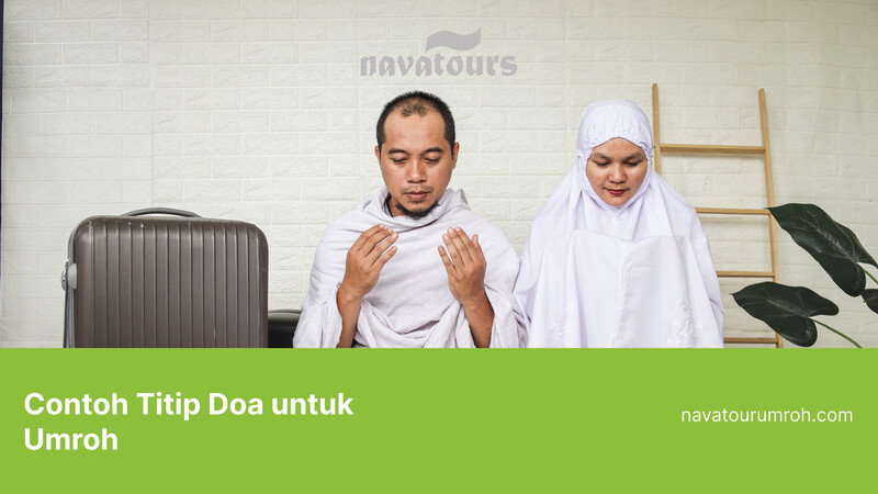 Contoh Titip Doa untuk Umroh